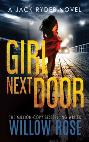 Girl next door de Willow Rose