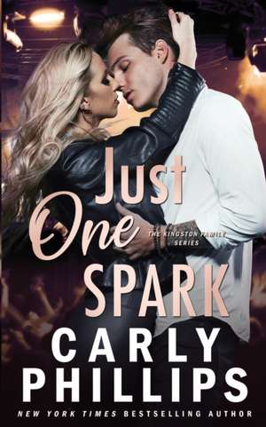 Just One Spark de Carly Phillips