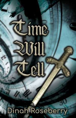 Time Will Tell de Dinah Roseberry