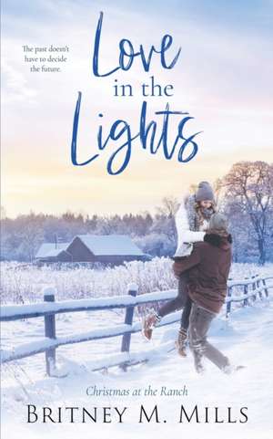 Love in the Lights de Britney M. Mills