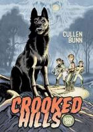 Crooked Hills de Cullen Bunn