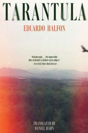 Tarantula de Eduardo Halfon