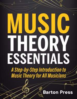 Music Theory Essentials de Barton Press