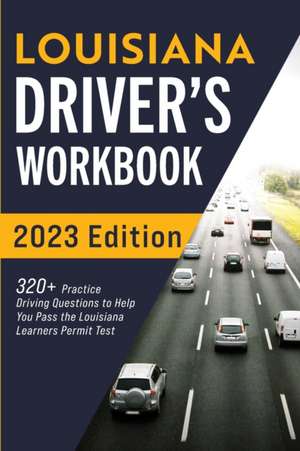 Louisiana Driver's Workbook de Connect Prep