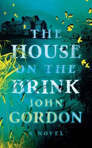 The House on the Brink de John Gordon