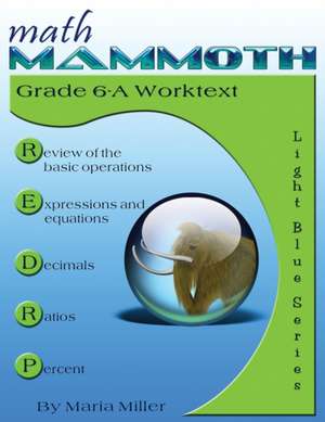 Math Mammoth Grade 6-A Worktext de Maria Miller