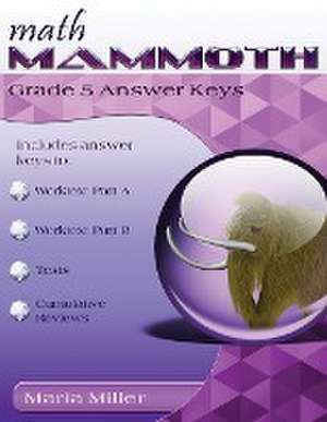 Math Mammoth Grade 5 Answer Keys de Maria Miller