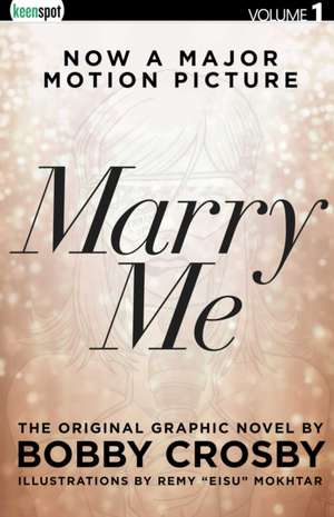 Marry Me (Movie Tie-In): Movie Tie-In Edition de Bobby Crosby