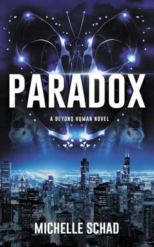 Paradox de Michelle Schad