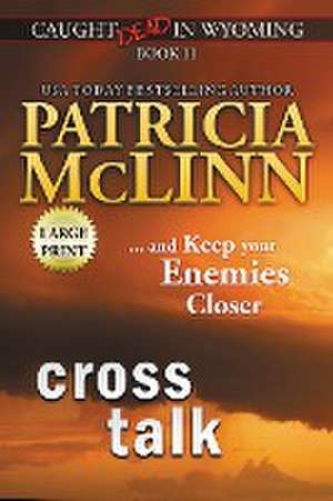 Cross Talk de Patricia McLinn