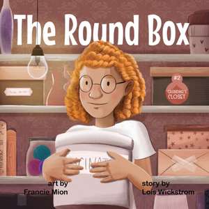 The Round Box de Lois Wickstrom