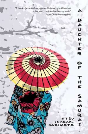 A Daughter of the Samurai (Warbler Classics) de Etsu Inagaki Sugimoto