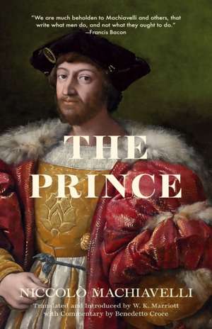 The Prince (Warbler Classics) de Niccolò Machiavelli