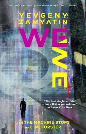 We (Warbler Classics Annotated Edition) de Yevgeny Zamyatin