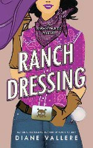 Ranch Dressing de Diane Vallere