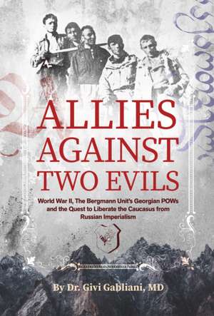 Allies Against Two Evils de Givi Gabliani