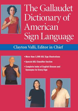 The Gallaudet Dictionary of American Sign Language de Clayton Valli