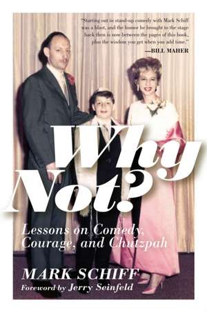 Why Not? de Mark Schiff