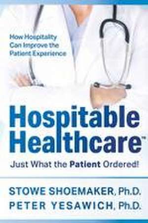 Hospitable Healthcare de Stowe Shoemaker