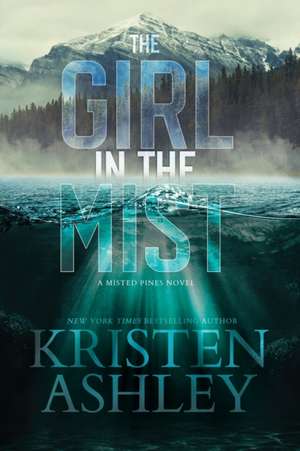 The Girl in the Mist de Kristen Ashley