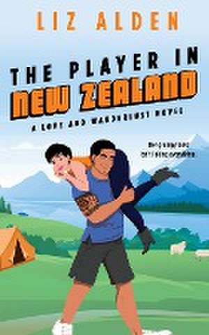 The Player in New Zealand de Liz Alden