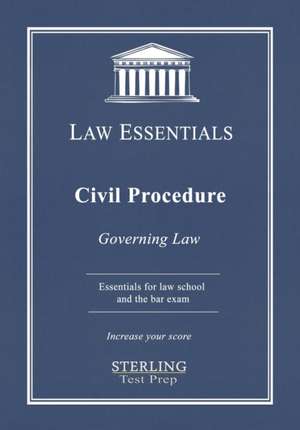 Civil Procedure, Law Essentials de Sterling Test Prep