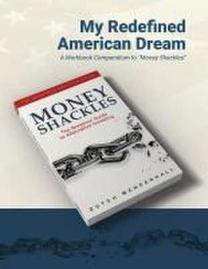 My Redefined American Dream de Dutch Mendenhall