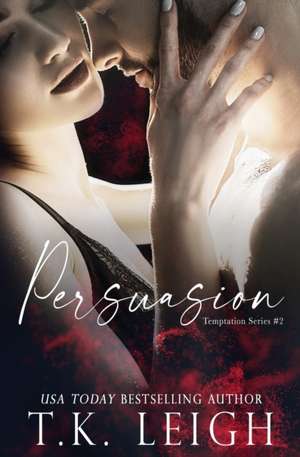 Persuasion de T. K. Leigh