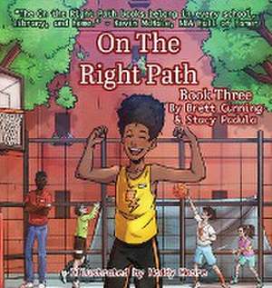 On the Right Path de Brett Gunning