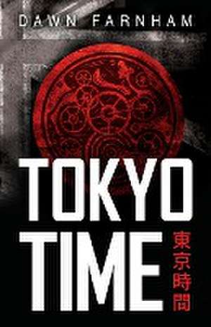 Tokyo TIme de Dawn Farnham