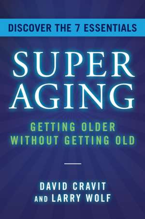 Superaging de David Cravit