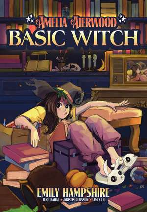 Amelia Aierwood - Basic Witch de Emily Hampshire