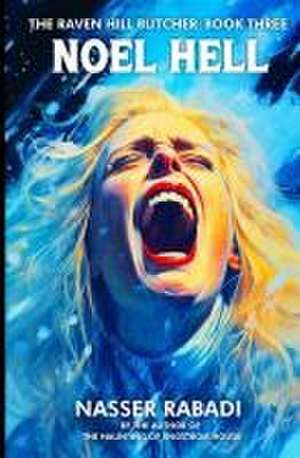 Rabadi, N: Noel Hell