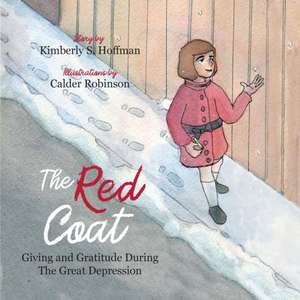 The Red Coat de Kimberly S Hoffman