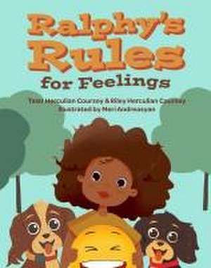 Ralphy's Rules for Feelings de Talar Herculian Coursey