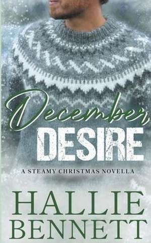 December Desire de Hallie Bennett