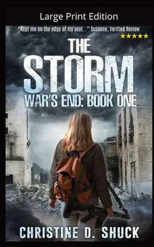 The Storm - Large Print Edition de Christine D Shuck