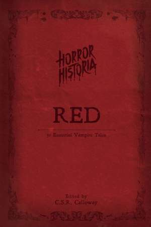 Horror Historia Red de C. S. R. Calloway