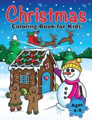 Christmas Coloring Book for Kids de Golden Age Press