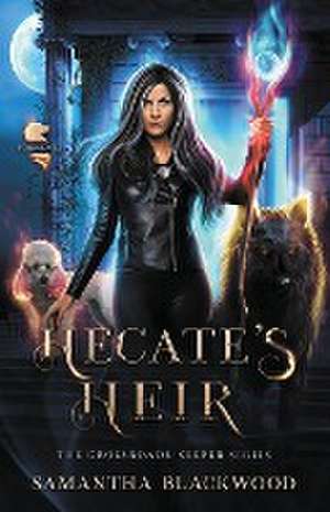 Hecate's Heir de Samantha Blackwood