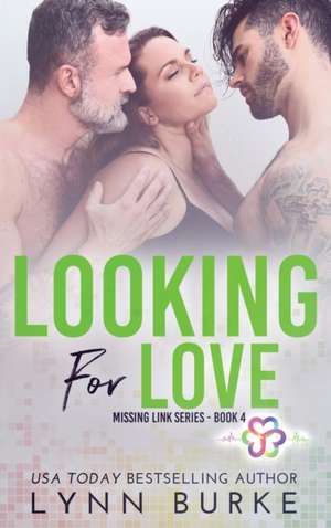 Looking for Love de Lynn Burke