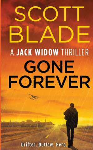 Gone Forever de Scott Blade