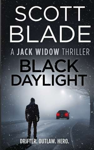 Black Daylight de Scott Blade