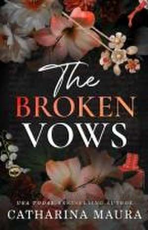 The Broken Vows de Catharina Maura