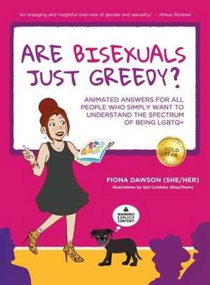 Are Bisexuals Just Greedy? de Fiona Dawson