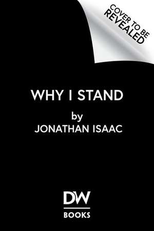 Why I Stand de Jonathan Isaac