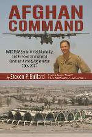 Afghan Command de Steven P Bullard