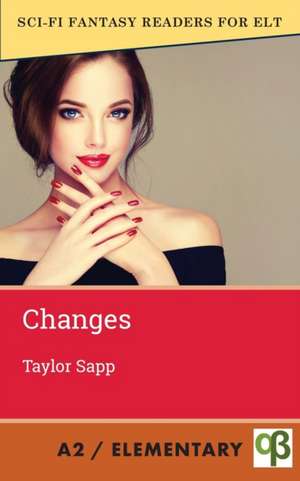 Changes de Taylor Sapp