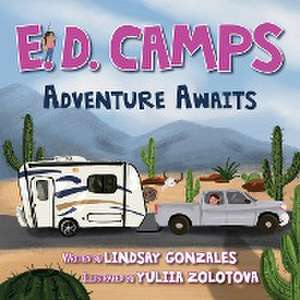 E. D. Camps, Adventure Awaits de Lindsay Gonzales