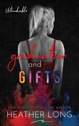 Graduation and Gifts de Heather Long